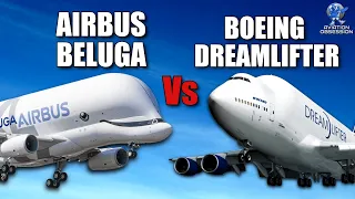 Airbus Beluga Vs Boeing Dreamlifter | Comparison of Two Heavyweights in the Sky