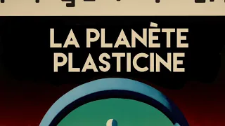 “La Planète Plasticine” (from an alternate 1974), Laloux Topor Claymation