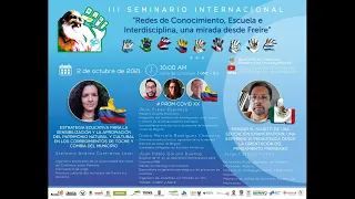 III Seminario Internacional Redes de Conocimiento Escuela e Interdisciplina, una mirada desde Freire