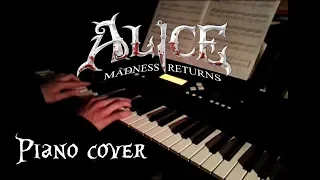 Alice: Madness Returns - Piano Cover
