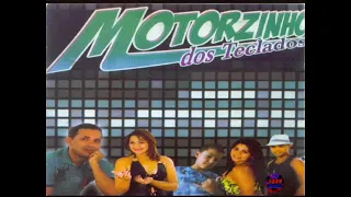 MOTORZINHO DOS TECLADOS - CD Completo (2009)