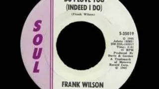 Frank Wilson - Do I Love You