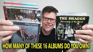 HOW MANY OF THESE 16 ALBUMS DO YOU HAVE IN YOUR CD OR VINYL COLLECTION?