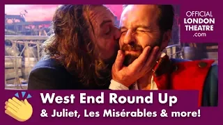 West End Round Up Ep.9 - & Juliet, Les Misérables stars & more!