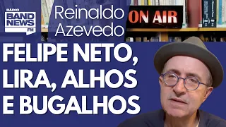 Reinaldo: O processo de Lira contra Felipe Neto e a canalha fascistóide