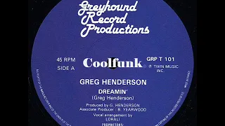 Greg Henderson - Dreamin' (12 Inch 1982)