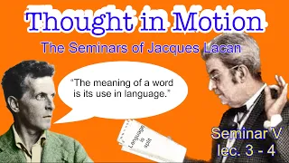 Language Games or Playing Games with Language? | Seminar V | Jacques Lacan