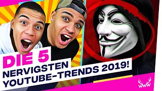 Die 5 NERVIGSTEN YouTube-Trends 2019! | TOP 5