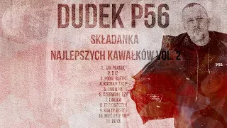 🔥 Dudek P56 - Składanka 2021 - Najlepsze Kawałki Vol.2🔥