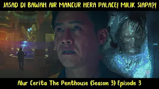 Alur Cerita The Penthouse 3 (2021) Episode 3