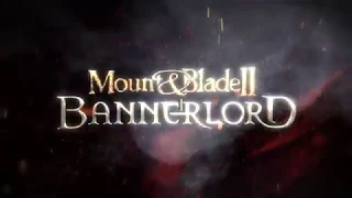 Анонсовый трейлер раннего доступа игры Mount & Blade II: Bannerlord!