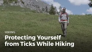 How to Avoid Tick Bites | Hiking