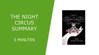 The Night Circus Summary