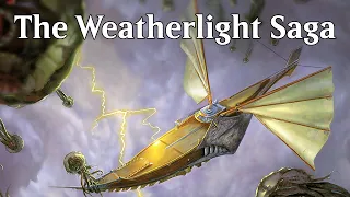 Complete Story of the Weatherlight Saga - Magic: The Gathering Lore