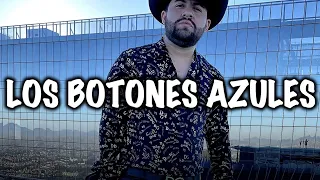 Los Botones Azules - Luis R Conriquez, Junior H, Peso Pluma (Corridos 2023)