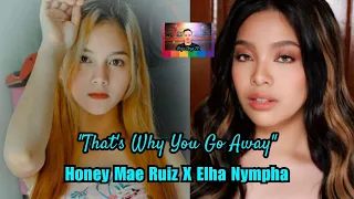 Honey Mae Ruiz That's Why You Go Away duet with Elha Nympha • Regie Ongo TV