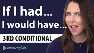 Third Conditional Sentences + Examples | English Grammar Lesson