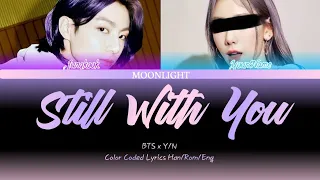 Y/N x BTS 'Still With You' Color Coded Lyrics Han/Rom/Eng