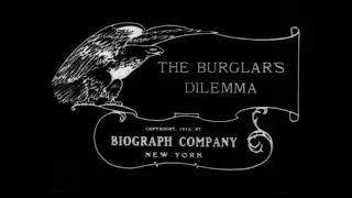 The Burglar's Dilemma (1912)