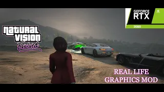 GTA V - NATURALVISION EVOLVED RTX 2060 II REAL LIFE GRAPHICS MOD GAMEPLAY