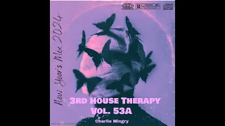 Deep Soulful House | Vol. 53A (Mixed By Charlie Mingry) | Appreciation Mix 2023