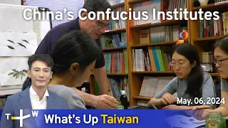 What's Up Taiwan – News at 10:00, May 6, 2024 | TaiwanPlus News