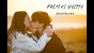 Prem Ki Naiyya (slowed+reverb) - @lofi_hub0001 #viral