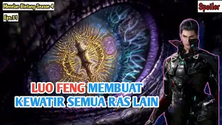 Spoiler Menelan Bintang Season 4 eps 31 || Luo Feng Membuat Resah Semua Ras Lain