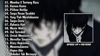 Playlist Galau Speed Up + Reverb