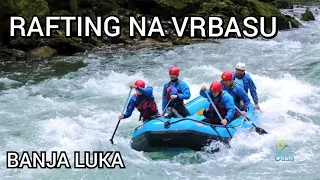 Oaza ep.28 - Rafting na Vrbasu - Banja Luka