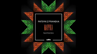 PATSYKI Z FRANEKA - Марічка (Fatan & Forlen Remix)