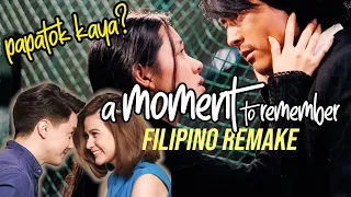 FILIPINO REMAKE OF A MOMENT TO REMEMBER CONFIRMED!