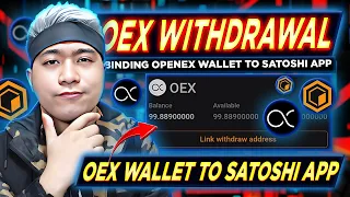 $OEX WITHDRAWAL | OpenEx Update How to Link Wallet Address to Satoshi App | HOW TO EARN FREE CRYPTO