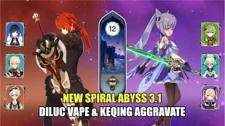 Diluc Vape & Keqing Aggravate - NEW Spiral Abyss 3.1 Floor 12 (9 Stars) | Genshin Impact