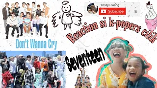 BOCIL REACTION MV SEVENTEEN DON'T WANNA CRY (KPOPERS CILIK)