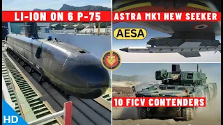 Indian Defence Updates : P-75 Li-ion Upgrade,Astra MK1 New Seeker,2000 FICV,3rd S-400 Delivery