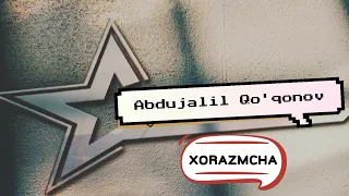 🎤 Abdujalil Qo'qonov - Xorazmcha (Jonli ijro)