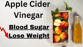 Apple Cider Vinegar To Lower Blood Sugar Levels. How Apple Cider Vinegar Stops Diabetes.