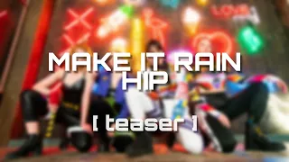 [teaser] mamamoo - hip // dance cover by MAKE IT RAIN