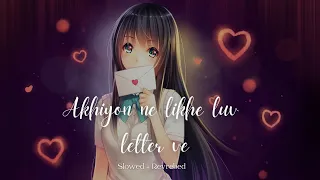 LUV LETTER | The Legend of Michael Mishra | MEET BROS,KANIKA KAPOOR | Slowed + Reverbed