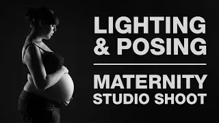 LIGHTING & POSING | Maternity Shoot in the Studio