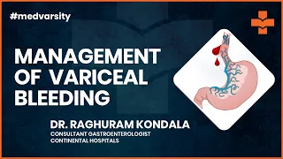 Management of Variceal Bleeding | Medvarsity