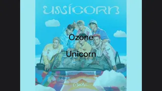 Ozone - Unicorn (歌詞版)