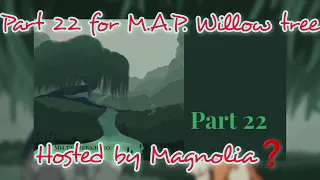 Willow tree M.A.P. part 22 | Warrior Cats