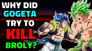 Why Gogeta Tried TO KILL Broly EXPLAINED | Dragon Ball Super Broly