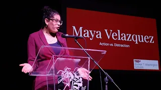 Action vs Distraction | Maya Velazquez | TEDxBooker T Washington School