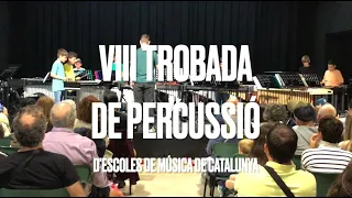 VIII Trobada de percussió d'escoles de música de Catalunya