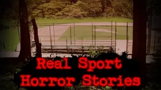 3 REAL Creepy Horror Stories Based on Sports
