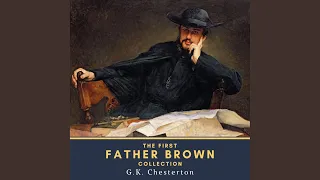 The Wisdom of Father Brown: The Absence of Mr Glass.13 - The First Father Brown Collection