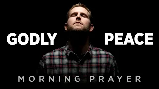 God Will Give You Peace | A Blessed Morning Prayer To Start Your Day